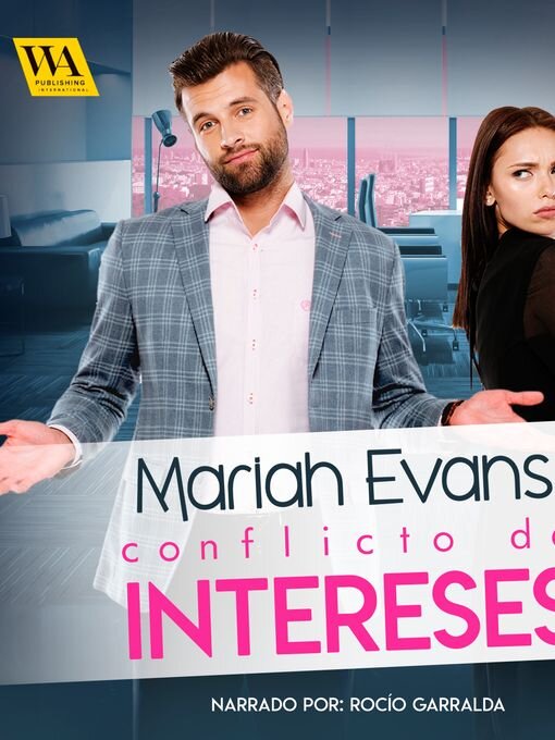 Title details for Conflicto de intereses by Mariah Evans - Wait list